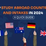 Top-Study-Abroad-countries-and-Intakes-In-2024 - A Quick Guide
