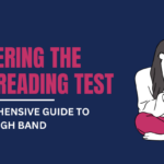 Mastering the IELTS Reading Test A Comprehensive Guide to Score a High Band