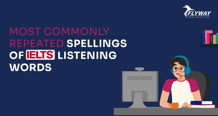 Most Commonly Repeated Spellings of IELTS Listening Words