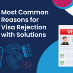 5 Most Common Reasons for Visa Rejection with Solutions